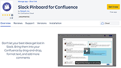 Slackの投稿をConfluence上でまとめてみよう！Slack Pinboard for Confluenceとは？